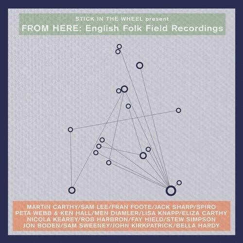 From Here: English Folk Field Recordings / Various - From Here: English Folk Field Recordings / Various - Music CD