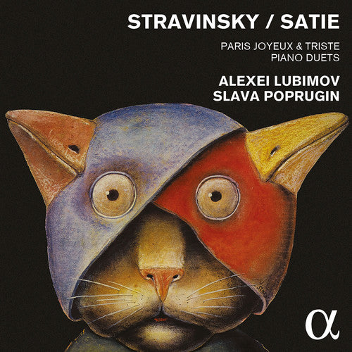 Stravinsky / Satie / Lubimov / Poprugin,slava - Stravinsky & Satie: Paris Joyeux & Triste - Piano - Music CD