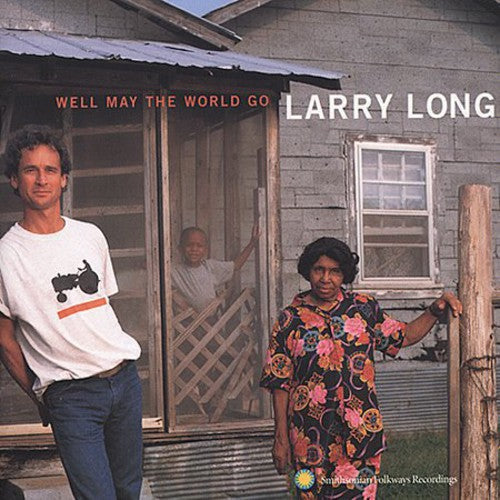 Long,larry - Well May The World Go - Music CD