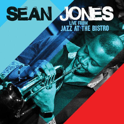 Jones,sean - Live From Jazz At The Bistro - Music CD
