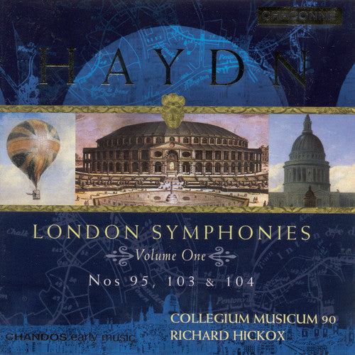 Haydn / Collegium Musicum 90 / Hickox - London Symphonies 1 - Music CD