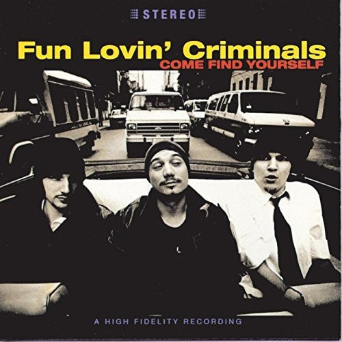 Fun Lovin Criminals - Come Find Yourself - Music CD
