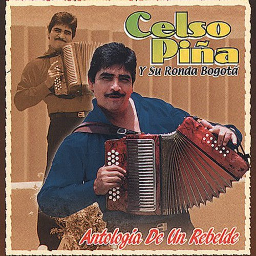 Pina,celso - Antologia De Un Rebelde - Music CD