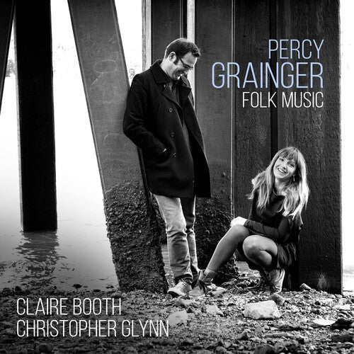 Grainger / Booth / Glynn - Percy Grainger: Folk Music - Music CD