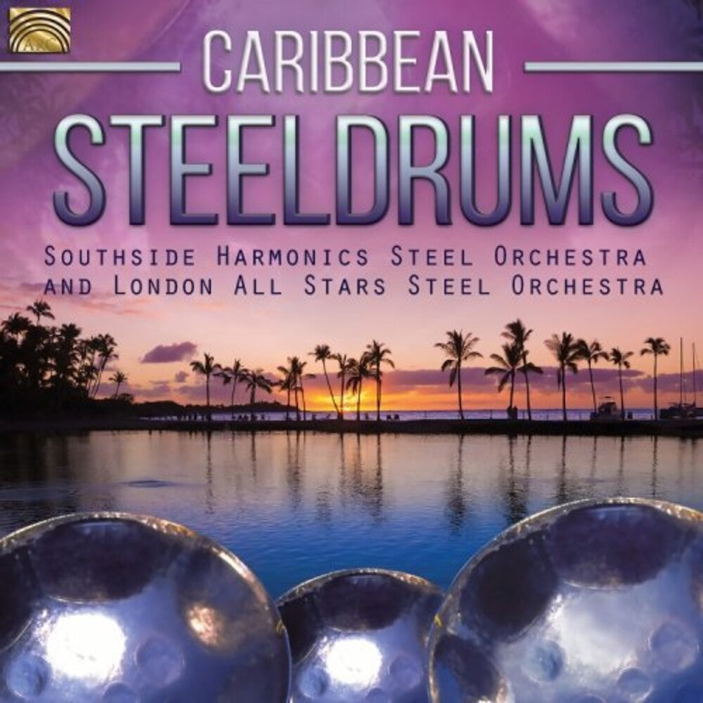 Southside Harmonics Steel Orchestra & London All - Caribbean Steeldrums (Various Artists) Music CD