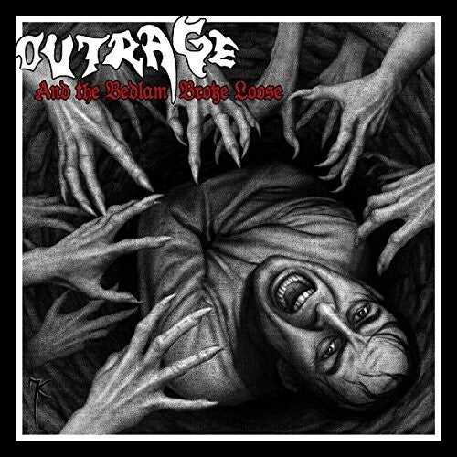 Outrage - And The Bedlam Broke Loose - Music CD