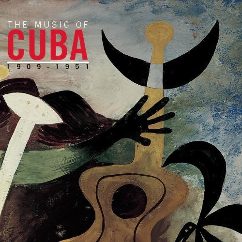 Various Artists - Music Of Cuba 1909-1951 Music CD