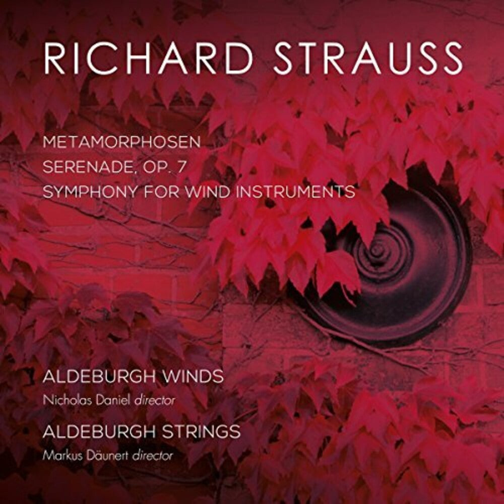 R Strauss / Aldeburgh Strings & Aldeburgh Winds - Strauss: Metamorphosen Serenade 7 & Symphony Music CD