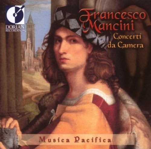 Mancini / Scarlatti / Durante / Musica Pacifica - Chamber Concertos - Music CD