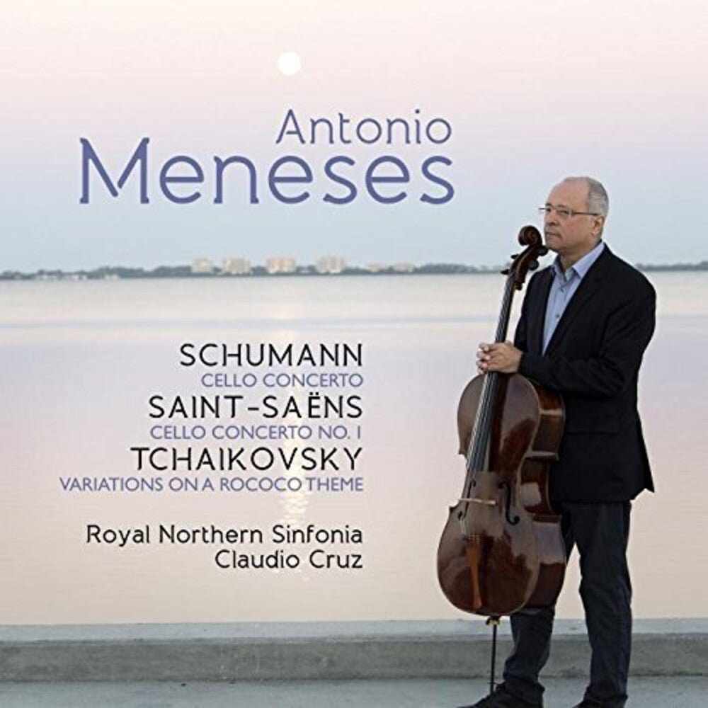 Tchaikovsky / Schumann / Antonio Meneses / Cruz - Schumann Saint-Saens & Tchaikovsky Music CD