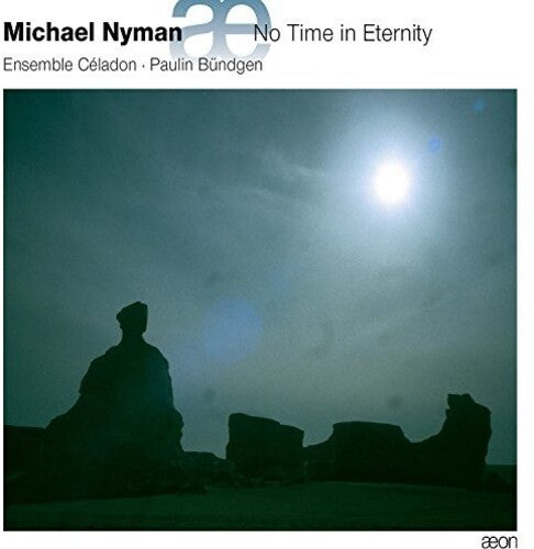 Nyman / Ensemble Celadon / Bundgen - No Time In Eternity - Music CD