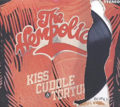 Hempolics - Kiss Cuddle & Torture Vol. 1 - Music CD