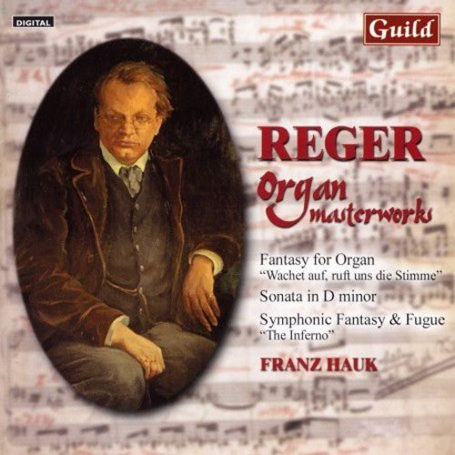 Reger / Francks / Hauk - Organ Masterworks - Music CD