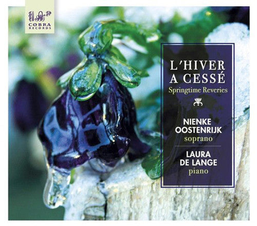Lieder / Oostenrijk,nienke - L'hiver A Cesse: Springtime Reveries - Music CD