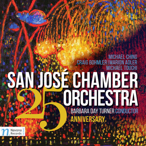Adler / Bohmler / San Jose Chamber Orch / Turner - San Jose Chamber Orchestra: 25th Anniversary Music CD