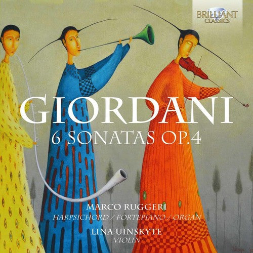 Giordani / Lina Uinskyte / Ruggeri,Marco - Tommaso Giordani: 6 Sonatas Op.4 Music CD