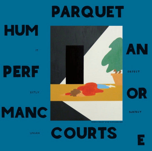 Parquet Courts - Human Performance - Vinyl Record