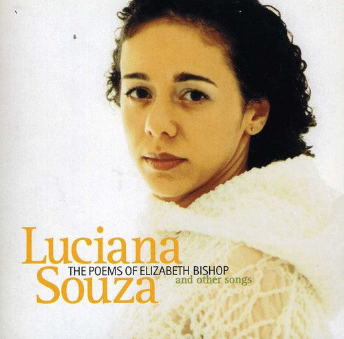 Souza,luciana - Poems Of Elizabeth Bishop - Music CD