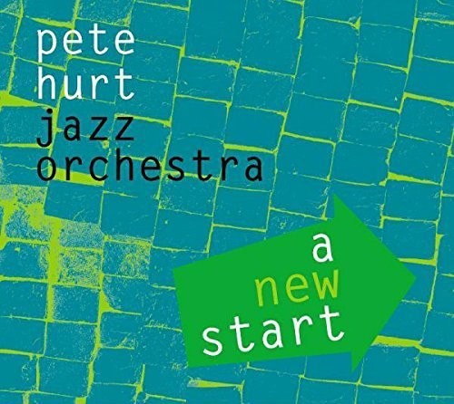 Hurt,pete Jazz Orchestra - New Start - Music CD