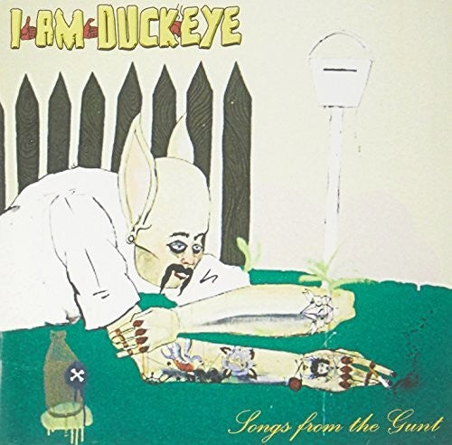 I Am Duckeye - Songs From The Gunt - Music CD