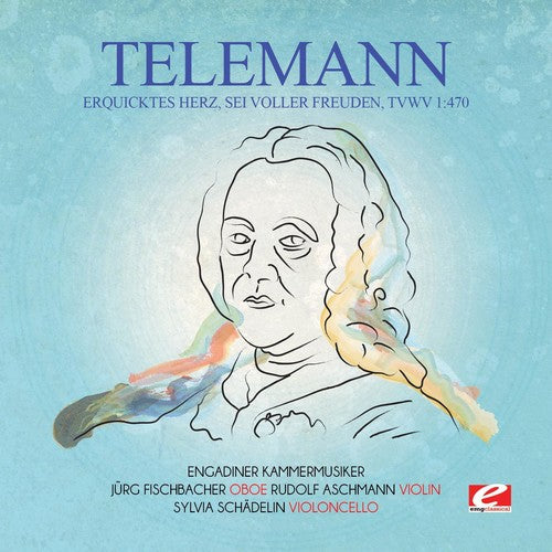 Telemann - Erquicktes Herz Sei Voller Freuden TVWV 1:470 Music CD