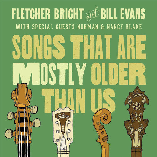 Evans,bill / Bright,fletcher - Songs That Are Mostly Older Than Us - Music CD