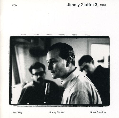 Giuffre,jimmy / Bley,paul / Swallow,steve - 1961 - Music CD