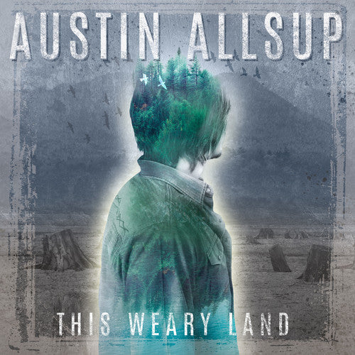 Allsup,austin - This Weary Land - Music CD