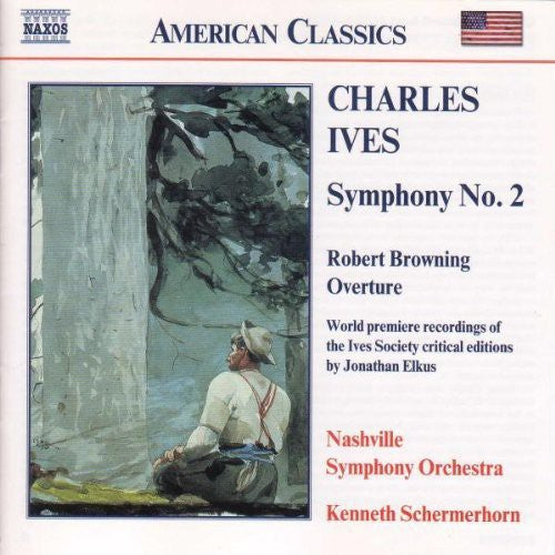 Ives / Nashville Symphony Orch / Schermerhorn - Symphony 2 / Robert Browning Overture - Music CD