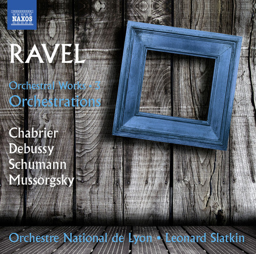 Ravel / Slatkin,leonard - Orchestral Works: Ravel Orchestrations 3 - Music CD