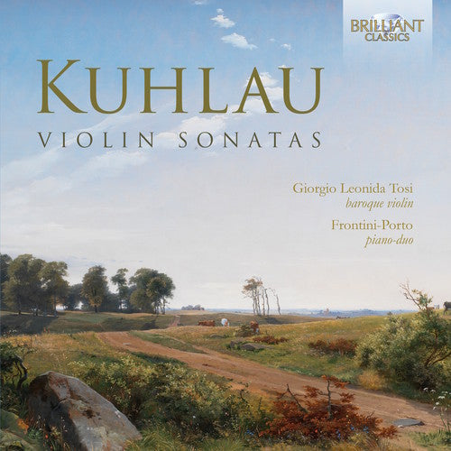 Kuhlau / Porto / Tosi - Friedrich Kuhlau: Violin Sonatas - Music CD