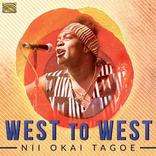 Nii Tagoe Okai - West To West Music CD