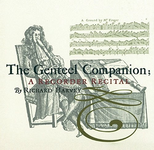 Baston,john / Harvery,richard / Roberts,timothy - Genteel Companion - Music CD