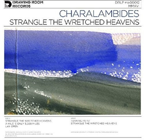 Charalambides - Strangle The Wretched Heavens - Vinyl Record