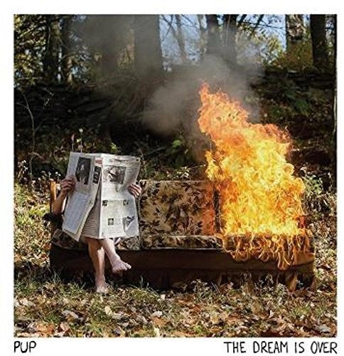 Pup - Dream Is Over - Music CD