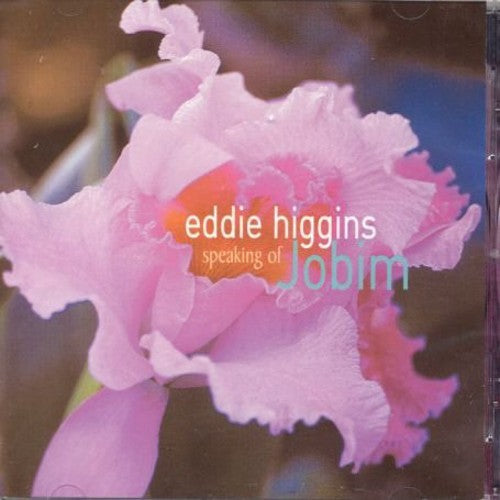 Higgins,eddie - Speaking Of Jobim - Music CD