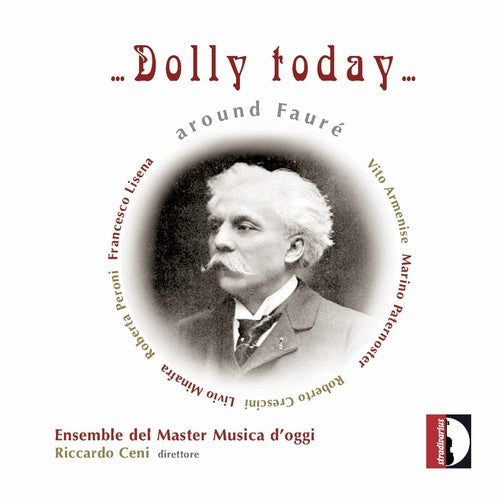 Peroni / Ens Del Master Musica D'oggi / Ceni - Dolly Today Around Faure - Music CD