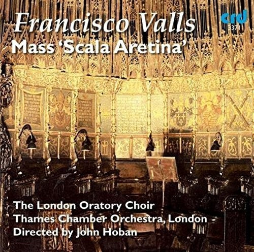 Valls / London Oratory Choir / Hoban - Mass Scala Aretina - Music CD