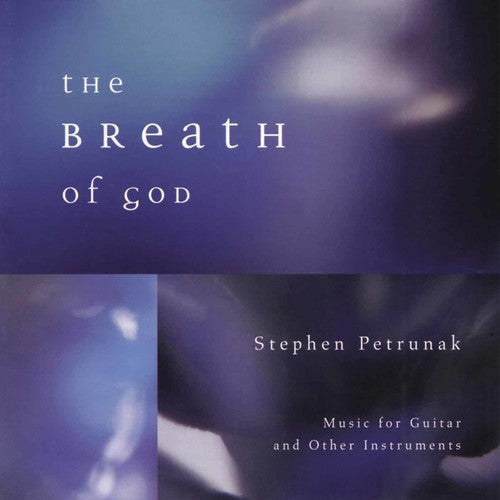 Petrunak,stephen - Breath Of God - Music CD