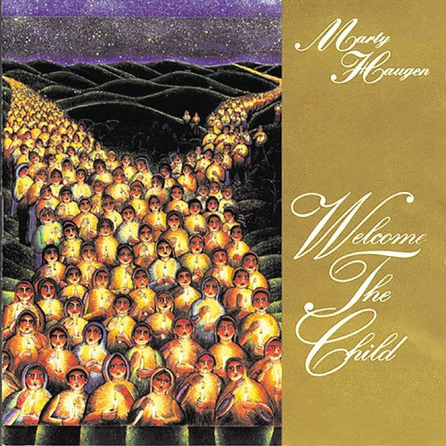Haugen,marty - Welcome The Child - Music CD