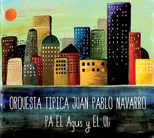 Navarro,juan Pablo - Pa El Agus Y El Ulli - Music CD