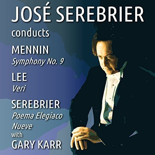 Serebrier,jose - Jose Serebrier Conducts Mennin - Lee - Serebrier - Music CD