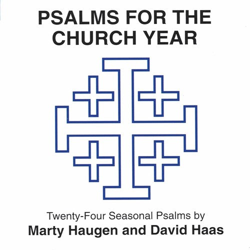 Haugen, Marty - Psalms for the Church Year 1 Music CD