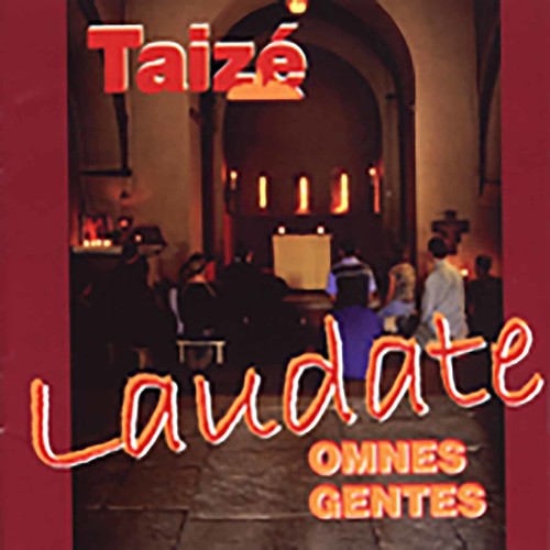 Taize - Laudate Omnes Gentes - Music CD