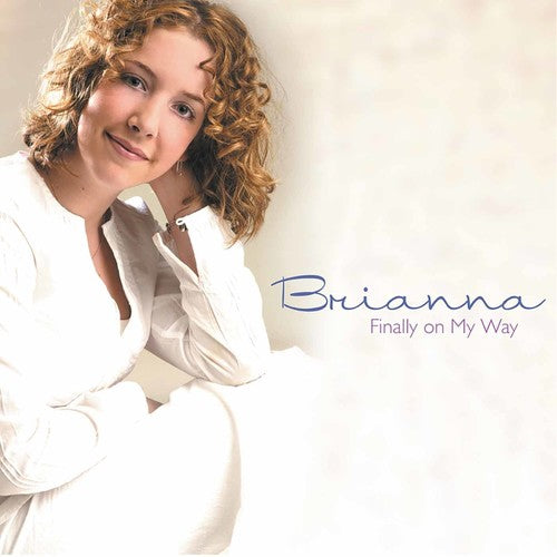 Brianna - Finally On My Way - Music CD