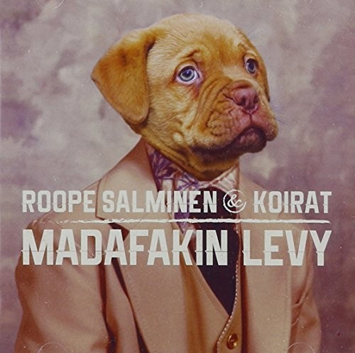Salminen,roope & Koirat - Madafakin Levy - Music CD