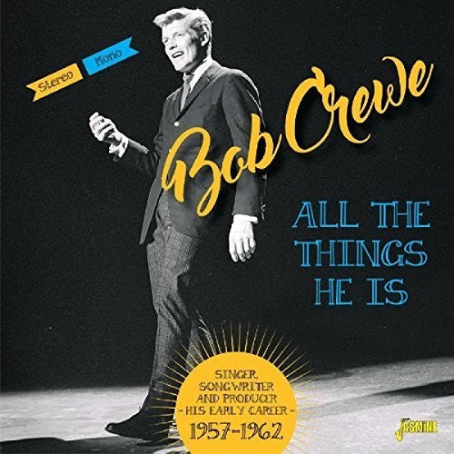 Crewe,bob - All The Things He Is: Singer Songwriter & Producer - Music CD