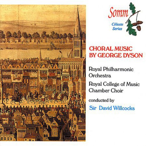 Dyson / Willcocks / Royal Philharmonic - Choral Music - Music CD