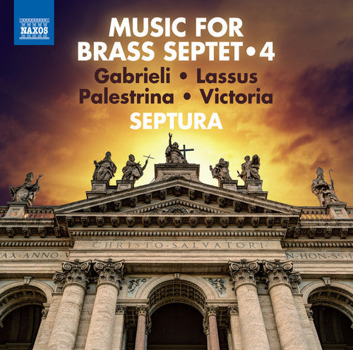 Gabrieli,giovanni / Septura - Music For Brass Septet 4 - Music CD