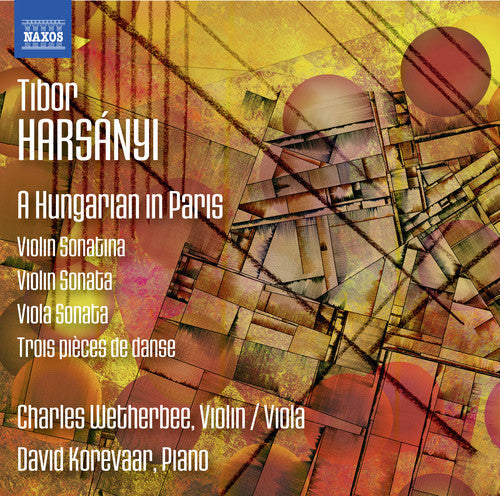 Harsanyi,tibor / Wetherbee,charles - Tibor Harsanyi: Hungarian In Paris - Music CD